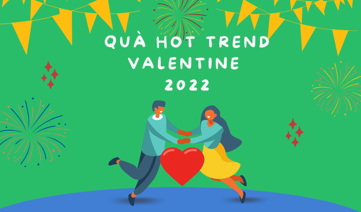 Quà tặng hot trend mùa Valentine năm 2024